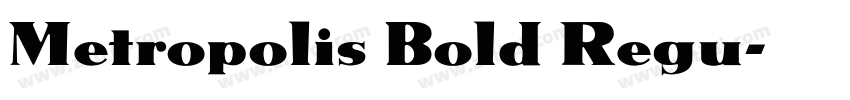 Metropolis Bold Regu字体转换